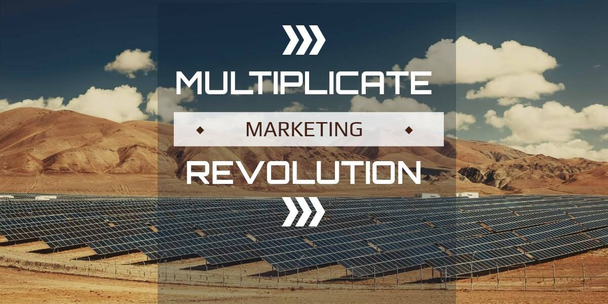 MULTIPLICATE MARKETING REVOLUTION