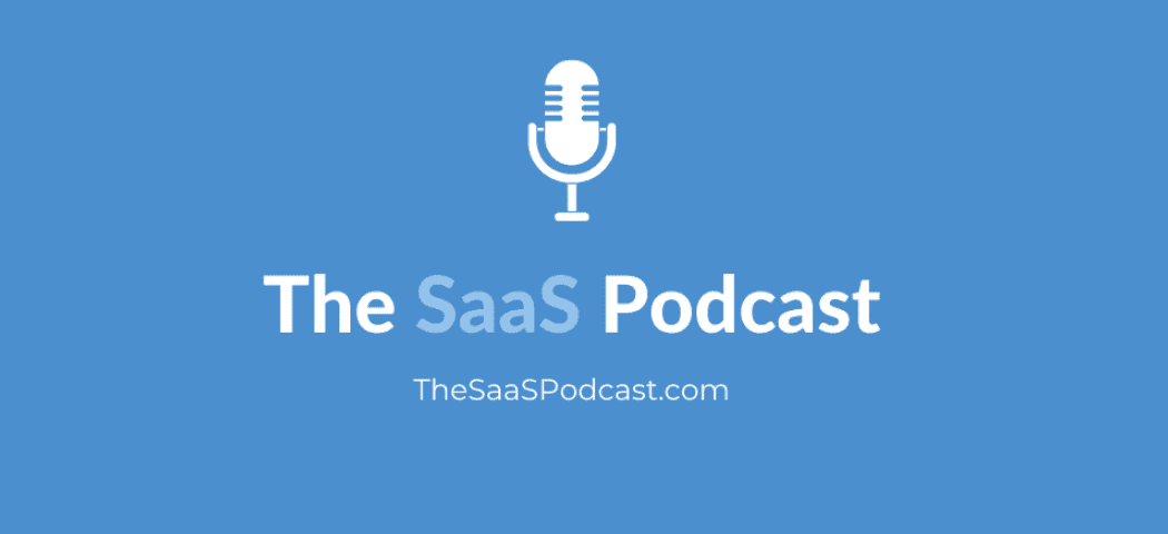 Top 15 Best SaaS Podcasts 01