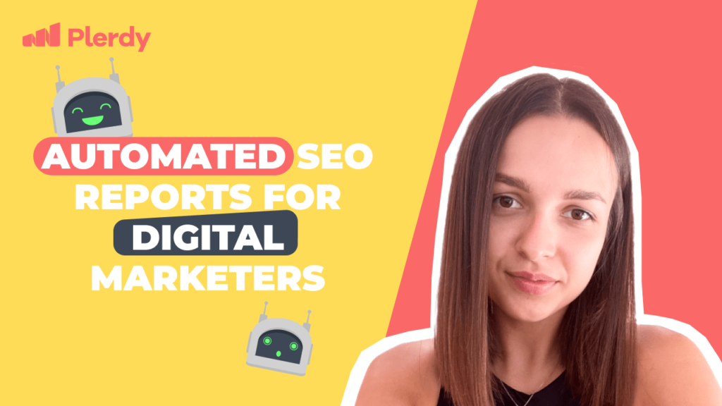Automated SEO Reports for Digital Marketers