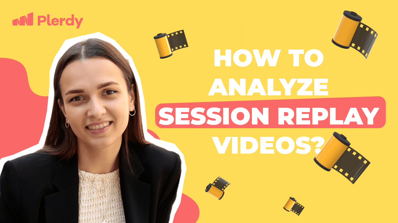 How To Analyze Events Session Replay Videos?