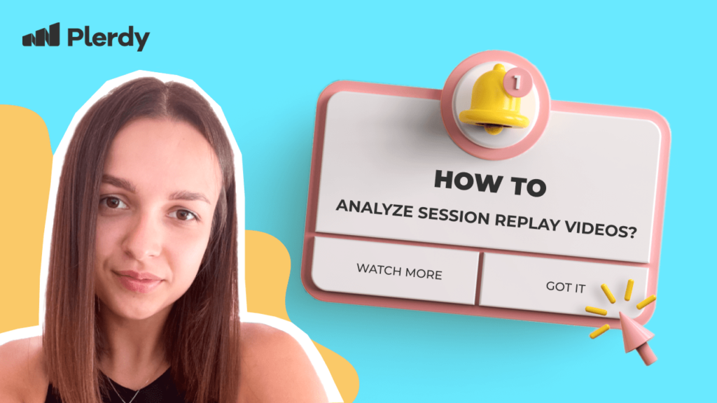 Session Replay: What It Is & How to Analyze