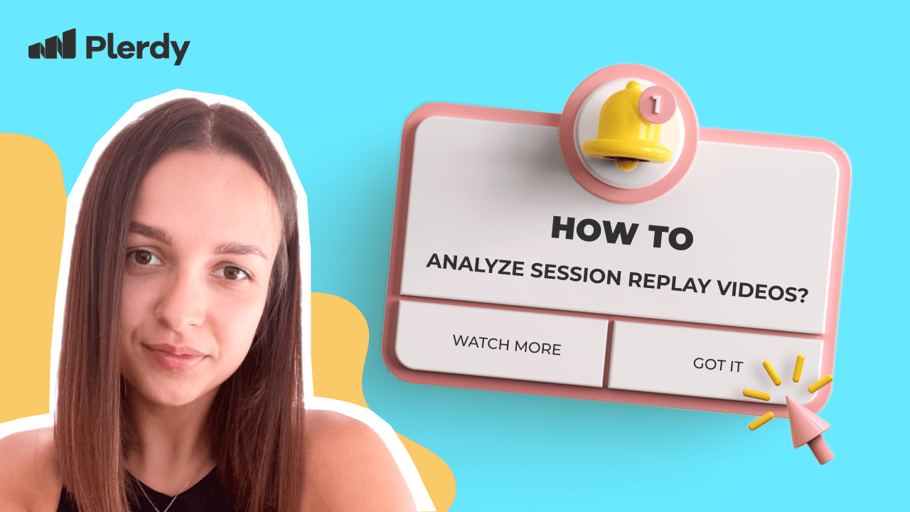 Session Replay: What It Is & How to Analyze