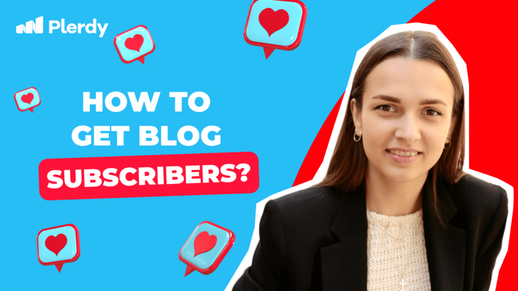How to Get Blog Subscribers