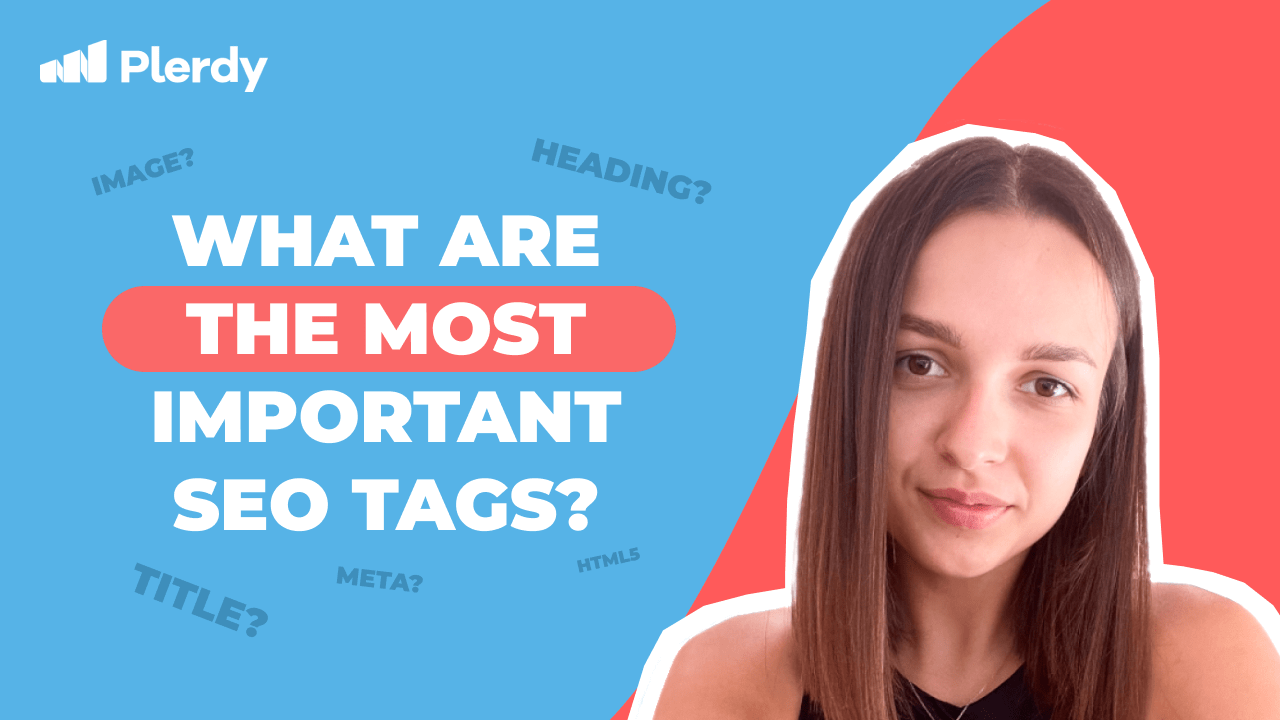 What are the Most Important SEO Tags?
