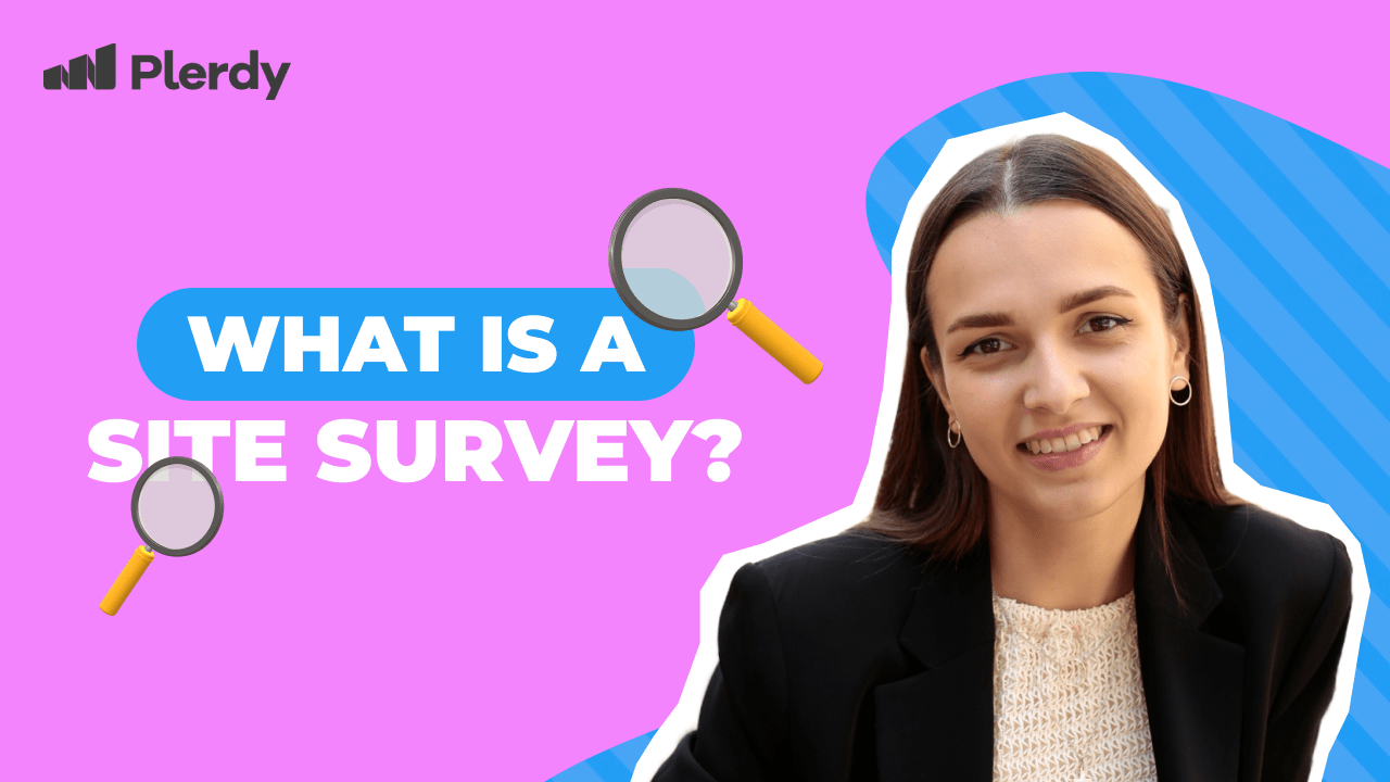 What is a Site Survey