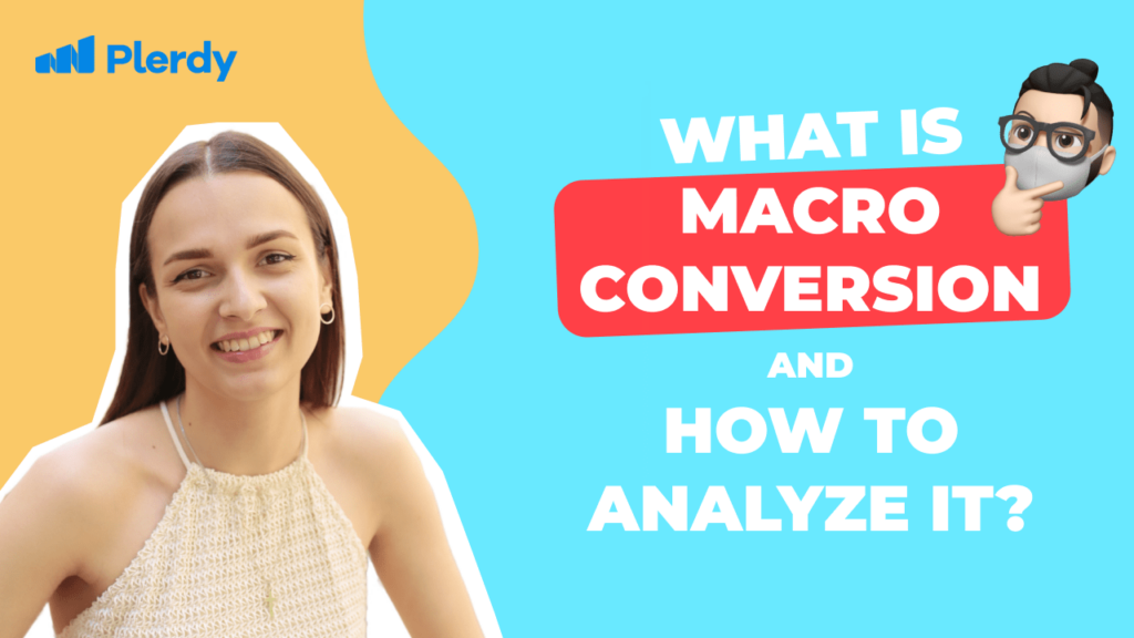 What are Micro And Macro Conversions – 0000